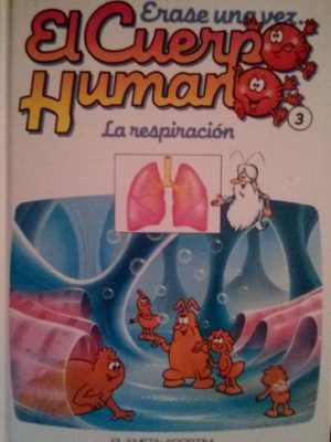 9788439516941_erase-una-vez-el-cuerpo-humano-tomo-iii-la-respiracion_front-2.jpg Erase una vez el cuerpo humano, tomo iii: la respiración