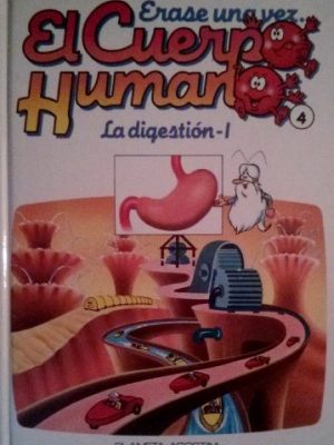 9788439516958_la-digestion-i-erase-una-vez-el-cuerpo-humano_front-4.jpg La digestión i (érase una vez el cuerpo humano)