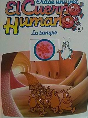 9788439516972_la-sangre_front-3.jpg La sangre (erase una vez el cuerpo humano)