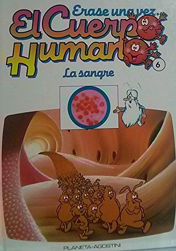 La sangre (erase una vez el cuerpo humano)