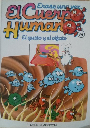 Erase una vez el cuerpo humano: el gusto y el olfato