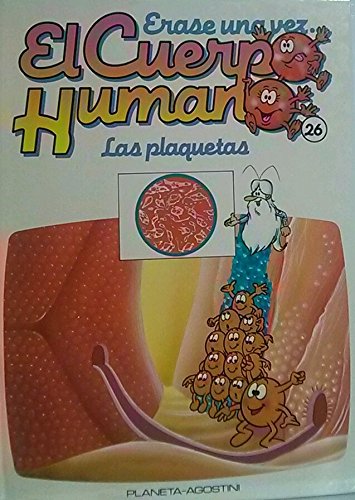 Erase una vez el cuerpo humano: las plaquetas