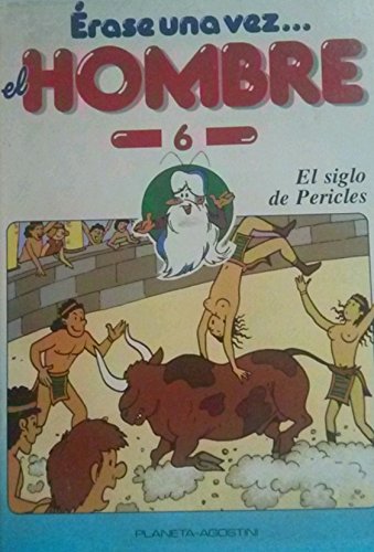Érase una vez el hombre: el siglo de pericles