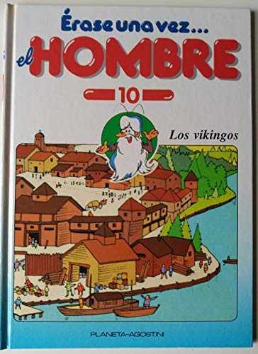 Érase una vez el hombre 10: los vikingos
