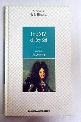 Luis xiv, el rey sol
