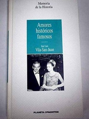 9788439545903_amores-historicos-famosos_front-1.jpg Amores históricos famosos