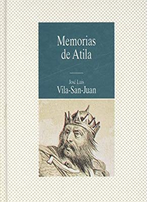 9788439549116_memorias-de-atila_front-1.jpg Memorias de atila