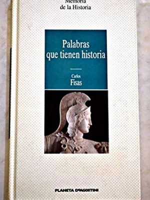 9788439560739_palabras-que-tienen-historia_front-2.jpg Palabras que tienen historia