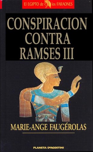 9788439568971_conspiracion-contra-ramses-iii-spanish-edition_front-4.jpg Conspiracion contra ramses iii (spanish edition)