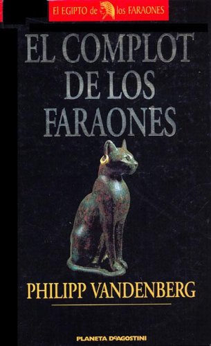 9788439568995_el-complot-de-los-faraones-spanish-edition_front-1.jpg El complot de los faraones (spanish edition)
