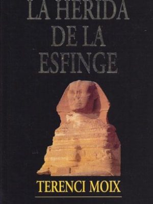 9788439569008_la-herida-de-la-esfinge-spanish-edition_front-1.jpg La herida de la esfinge (spanish edition)