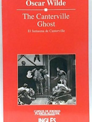 The canterville ghost : el fantasma de canterville
