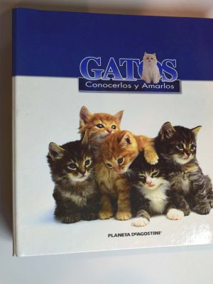 Gatos. conocerlos y amarlos
