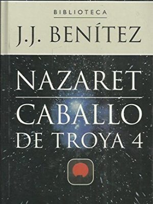 Nazaret caballo de troya 4