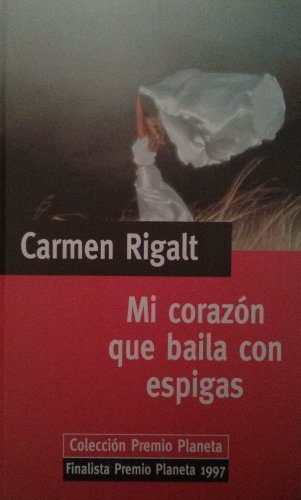 Mi corazón que baila con espigas