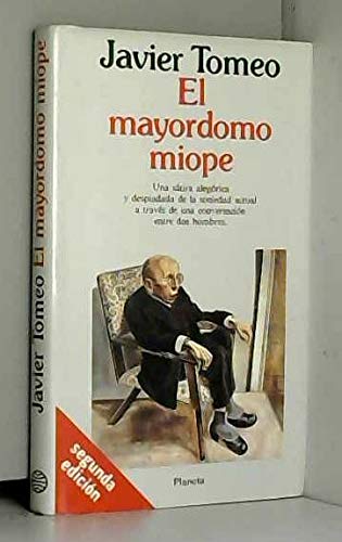 El mayordomo miope