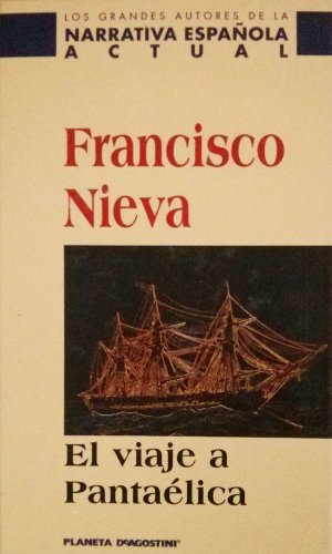 El viaje a pantaélica: diario secreto del caballero cambicio de santiago, año de gracia de 1787