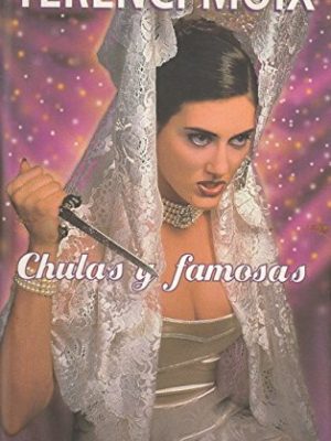 9788439587378_chulas-y-famosas-o-bien-la-venganza-de-erostrato_front-3.jpg Chulas y famosas o bien la venganza de eróstrato