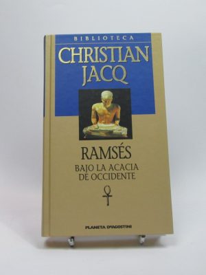 Ramsés. bajo la acacia de occidente
