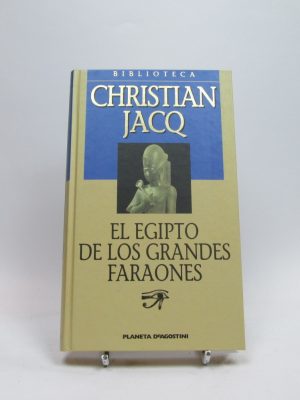 El egipto de los grandes faraones