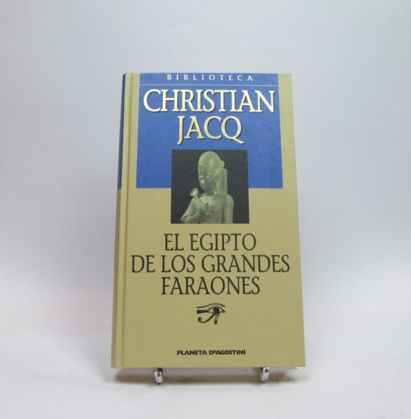 El egipto de los grandes faraones