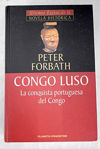 Congo luso: la conquista portuguesa del congo (1482-1502)