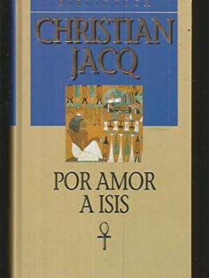 9788439591221_por-amor-a-isis_front-3.jpg Por amor a isis