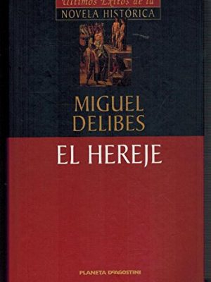 9788439598398_el-hereje_front-4.jpg El hereje