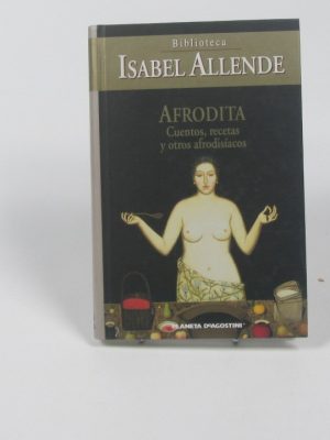 Afrodita. cuentos, recetas y otros afrodisiácos.