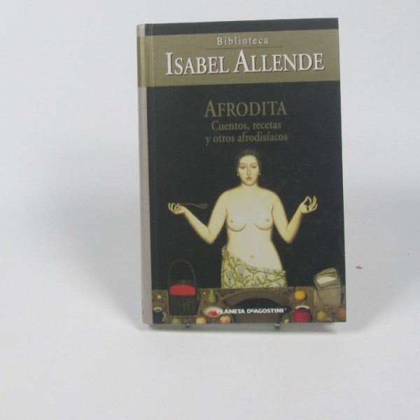 Afrodita. cuentos, recetas y otros afrodisiácos.