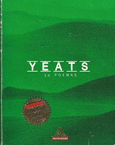 9788439702351_yeats-30-poemas-spanish-edition_front-1.jpg Yeats: 30 poemas (spanish edition)