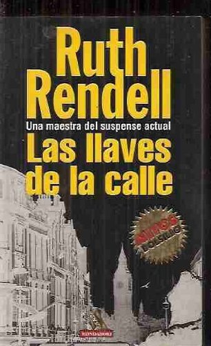 Las llaves de la calle (spanish edition)