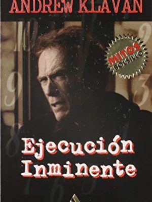 Ejecucion inminente (spanish edition)