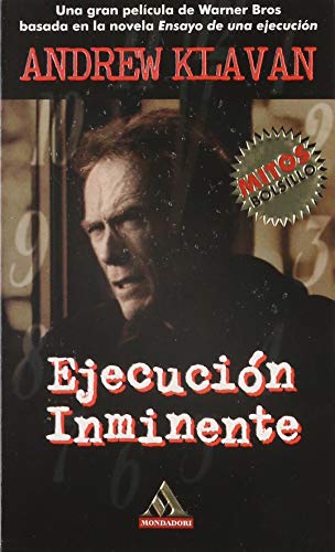 Ejecucion inminente (spanish edition)