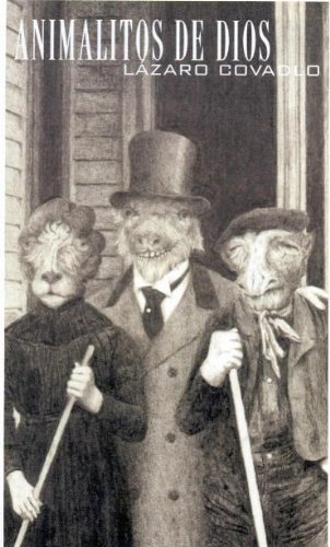 Animalitos de dios (fondo 2000) (spanish edition)