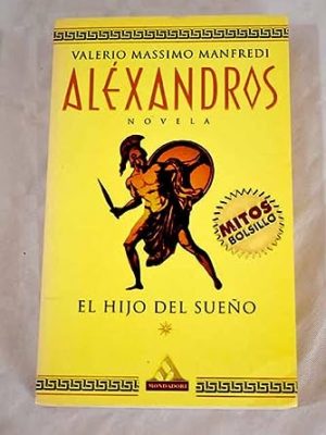 Aléxandros: el hijo del sueño
