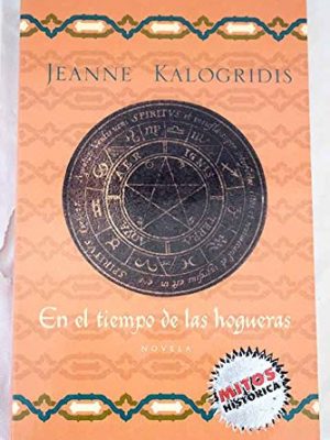 En el tiempo de las hogueras ("mitos")
