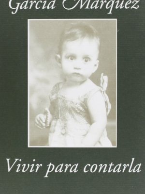 Vivir para contarla