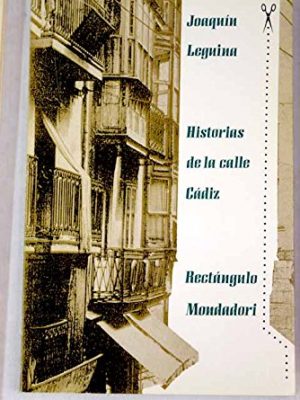 Historias de la calle cádiz (rectángulo) (spanish edition)