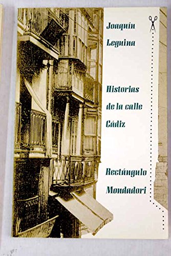 Historias de la calle cádiz (rectángulo) (spanish edition)