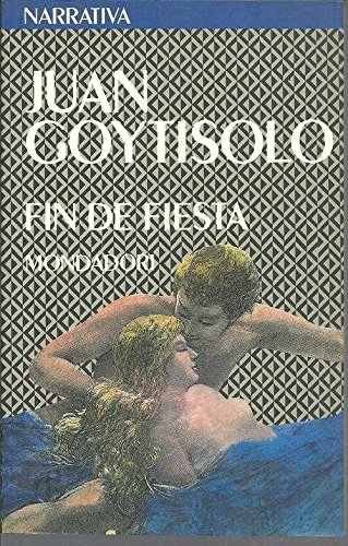 Fin de fiesta (narrativa mondadori) (spanish edition)