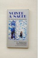 9788439860495_volver-a-nacer-la-ciencia-de-la-reencarnacion_front-1.jpg Volver a nacer (la ciencia de la reencarnacion)