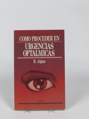 Como proceder en urgencias optalmógicas