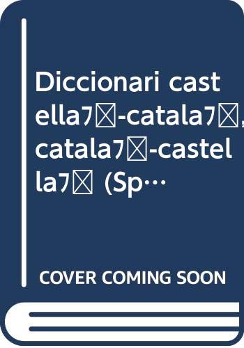 Diccionari castellà-català, català-castellà (spanish edition)