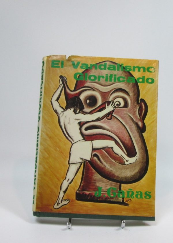 El vandalismo glorificado