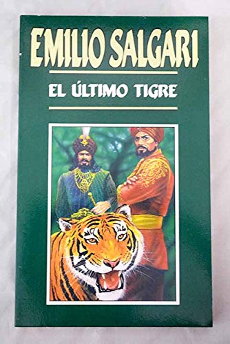 9788440200389_el-ultimo-tigre_front-3.jpg El ultimo tigre