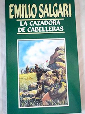 La cazadora de cabelleras
