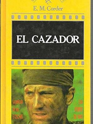 9788440202147_el-cazador_front-2.jpg El cazador - e. m. corder