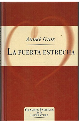 La puerta estrecha (grandes pasiones de la literatura)