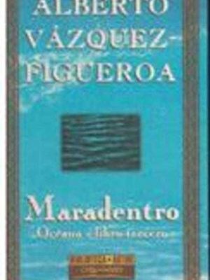 Maradentro: ocúano - libro tercero [paperback] vázquez-figueroa, alberto